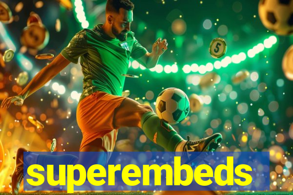 superembeds