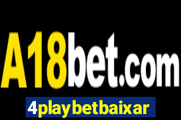 4playbetbaixar