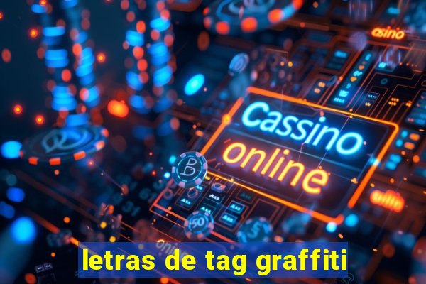 letras de tag graffiti