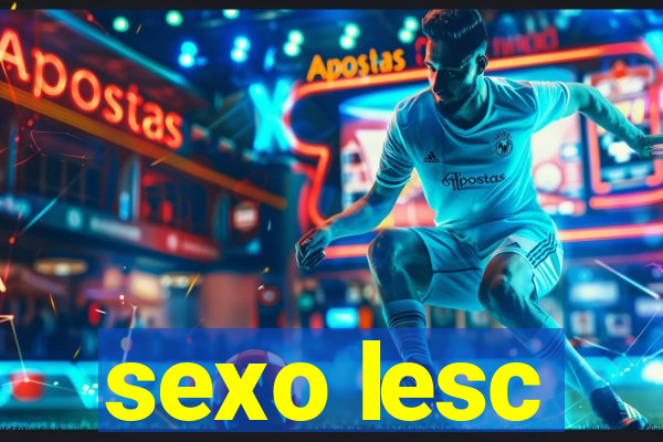 sexo lesc