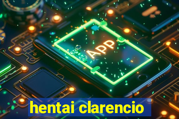 hentai clarencio