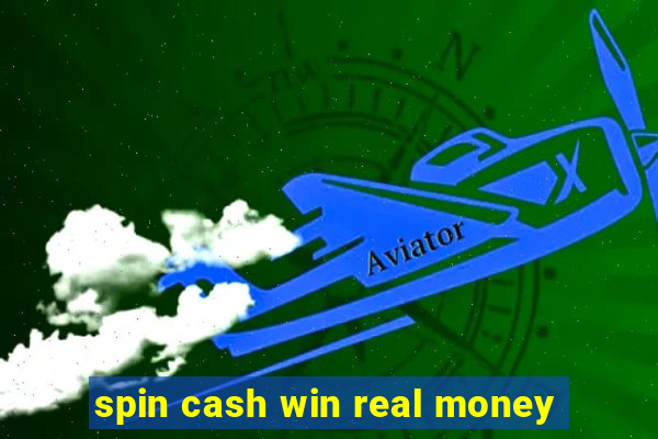 spin cash win real money