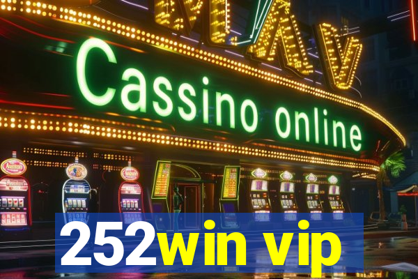 252win vip