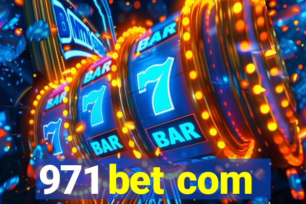 971 bet com