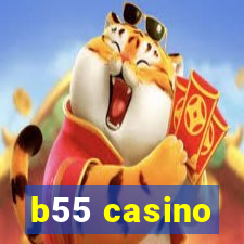 b55 casino