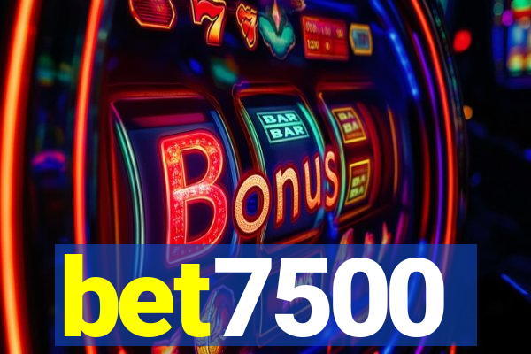 bet7500