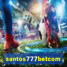 santos777betcom