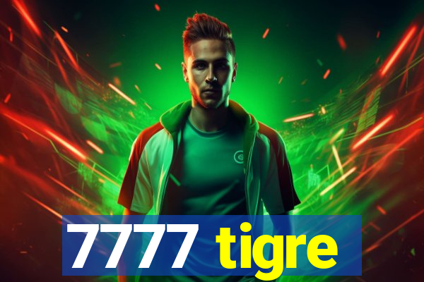 7777 tigre