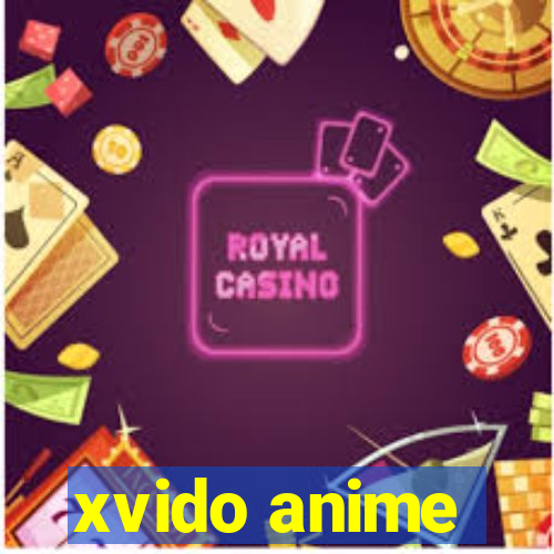 xvido anime