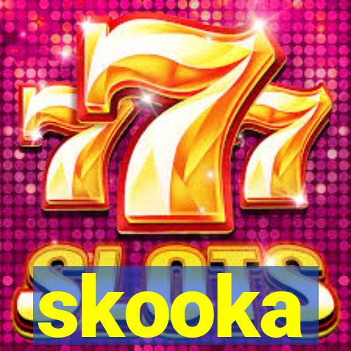 skooka