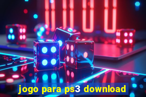 jogo para ps3 download