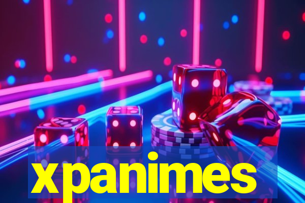 xpanimes