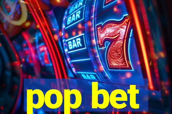 pop bet