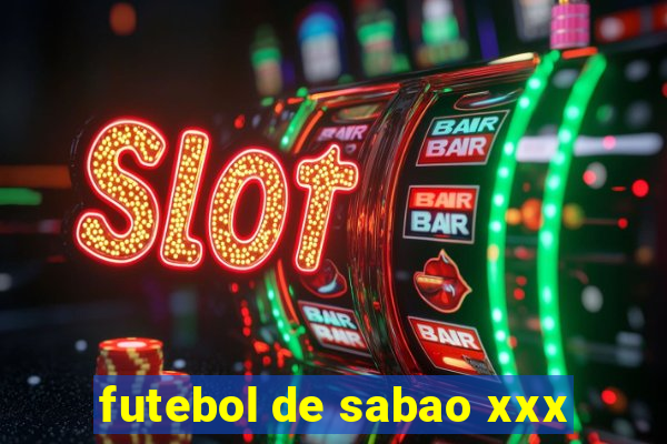 futebol de sabao xxx