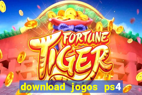 download jogos ps4 pkg pt br