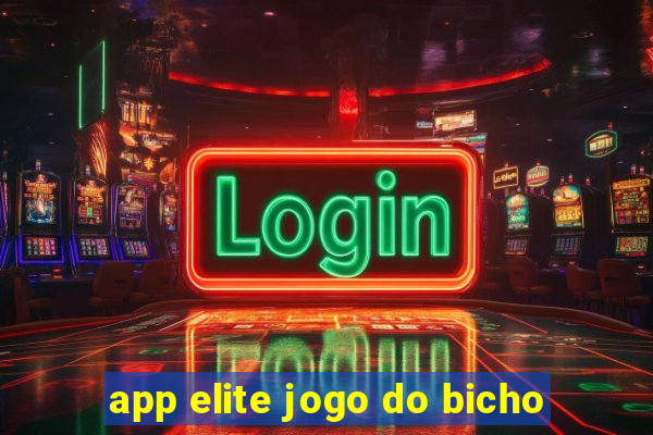 app elite jogo do bicho