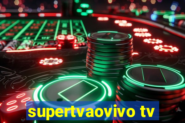 supertvaovivo tv