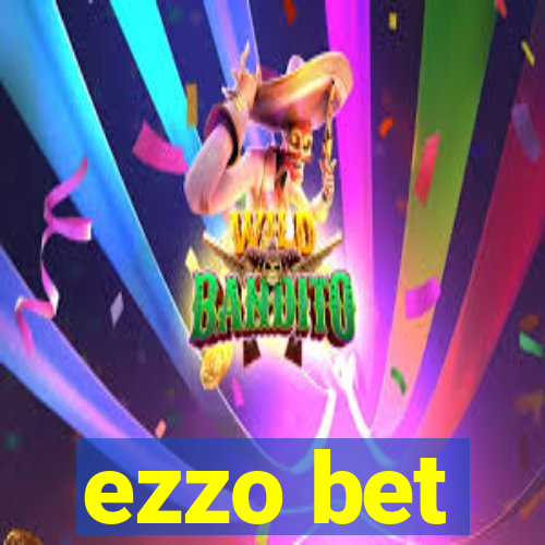 ezzo bet