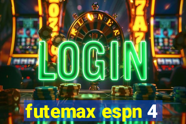 futemax espn 4