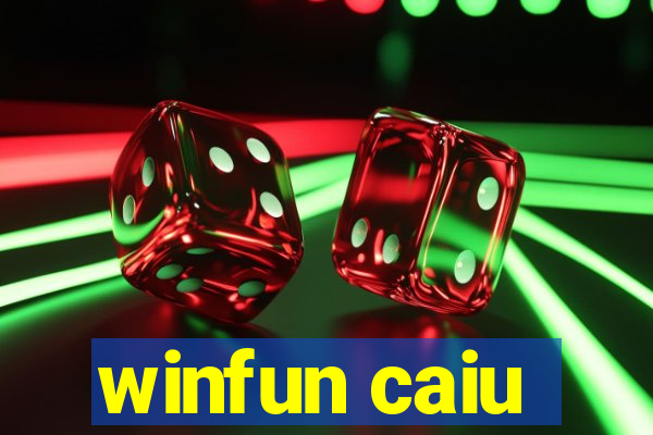 winfun caiu