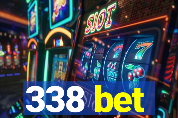 338 bet