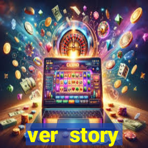 ver story anonimamente online