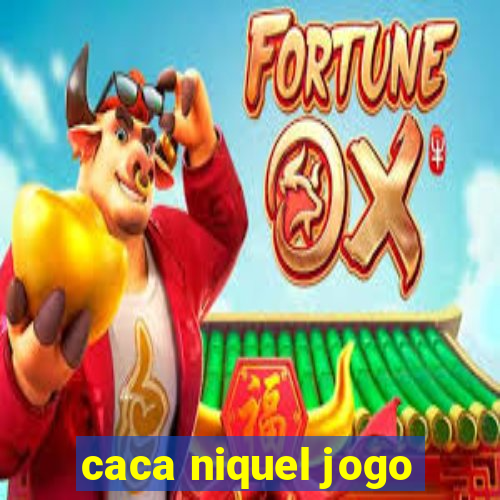 caca niquel jogo