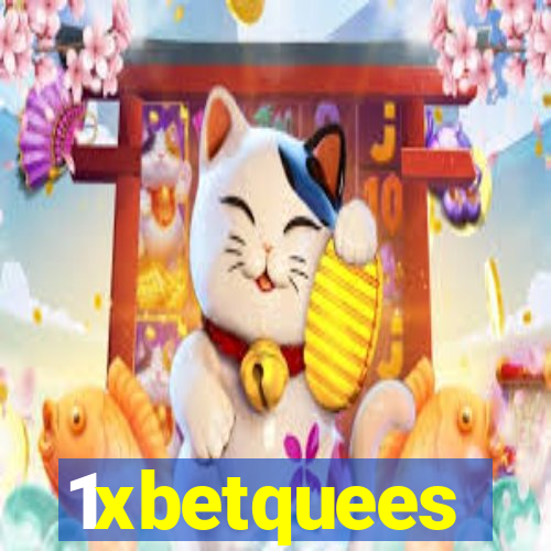 1xbetquees