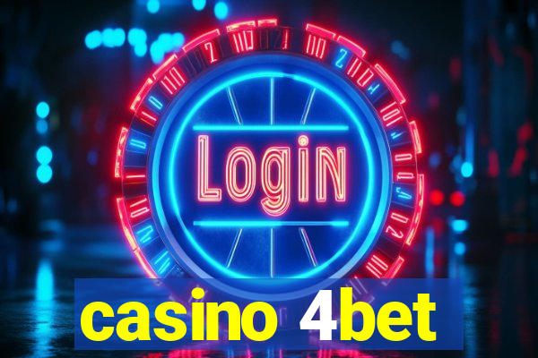 casino 4bet