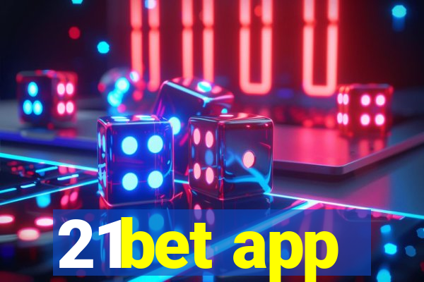 21bet app