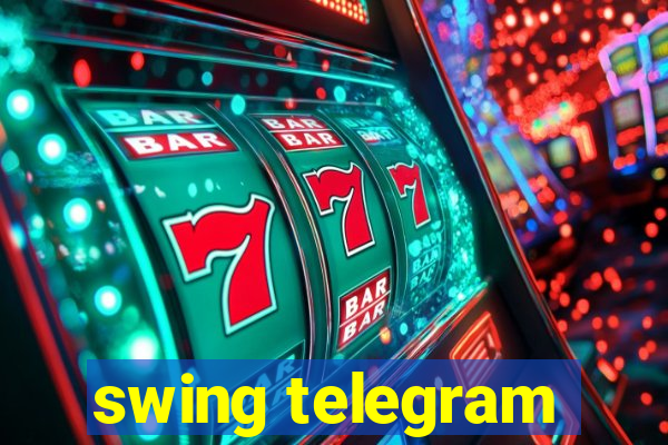 swing telegram