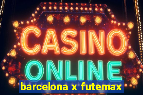 barcelona x futemax