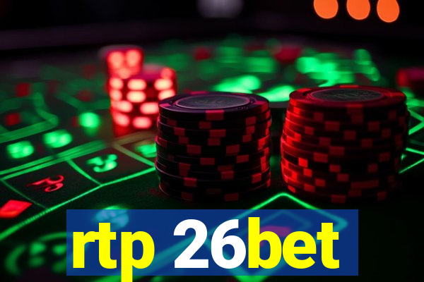 rtp 26bet