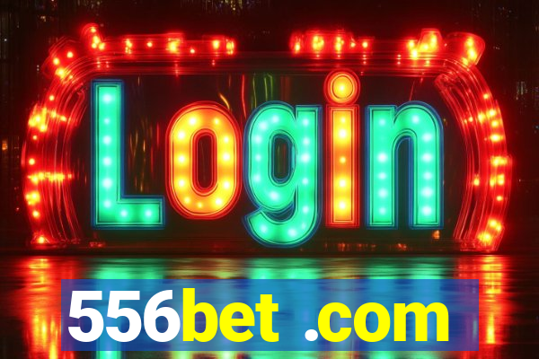 556bet .com