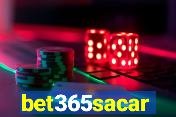 bet365sacar