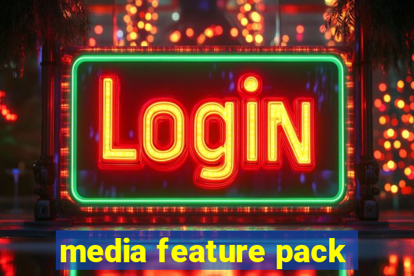 media feature pack