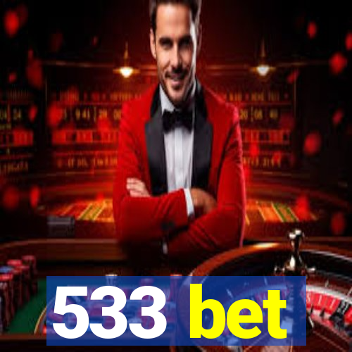 533 bet