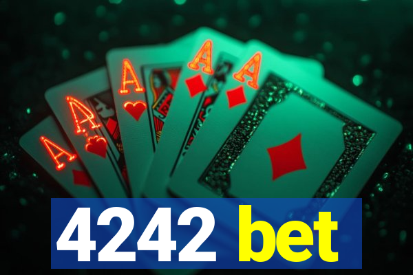 4242 bet