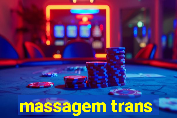 massagem trans