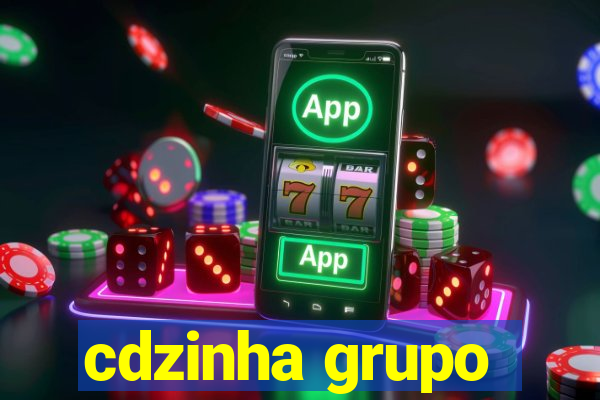 cdzinha grupo