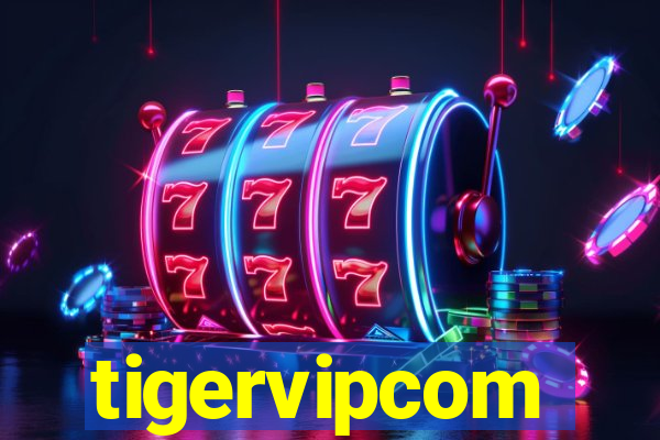 tigervipcom