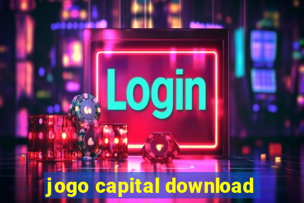 jogo capital download