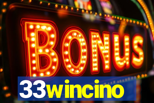 33wincino