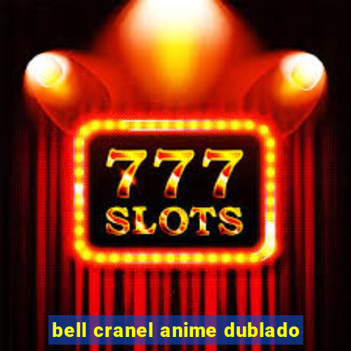 bell cranel anime dublado