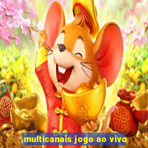 multicanais jogo ao vivo