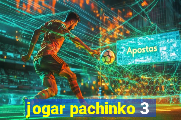 jogar pachinko 3