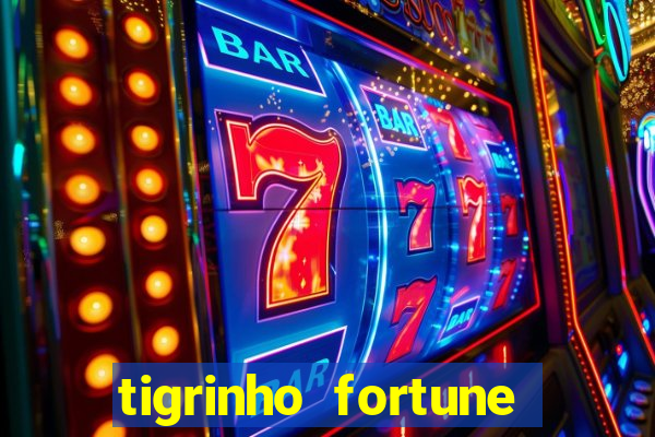 tigrinho fortune dinheiro infinito