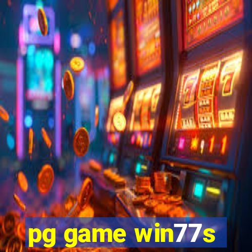 pg game win77s