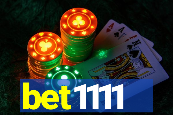 bet1111