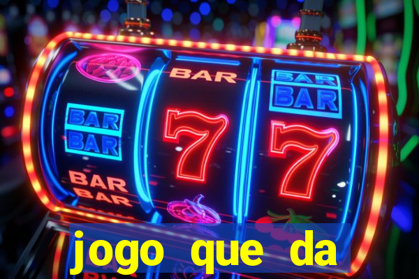 jogo que da dinheiro de verdade sem precisar depositar